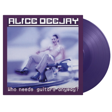 alice deejay - who needs guitars anyway purple LP.png