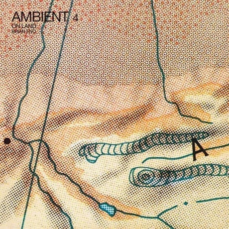 brian eno - ambient 4 - on land LP.jpg