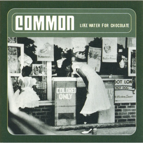 common - like water for chocolate cd.jpg