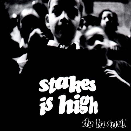 de la soul - stakes is high 2LP.jpg