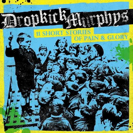the dropkick murphys - 11 short stories of pain & glory LP.jpg