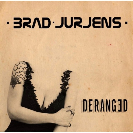 brad jurjens - deranged cd.jpg