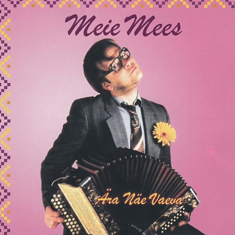 meie mees - ära näe vaeva cd.jpg