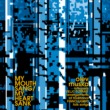 olev muska - my mouth sang - my heart sank LP.png