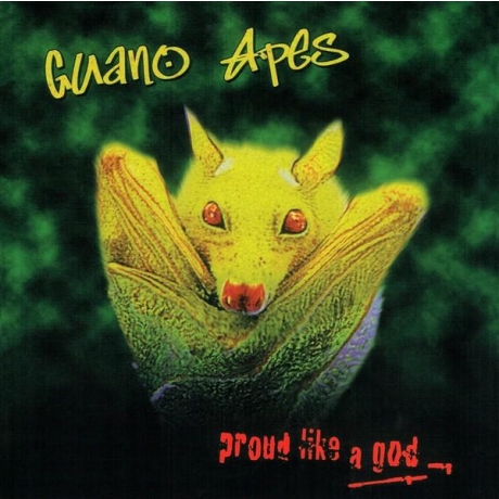 guano apes - proud like a god LP.jpg