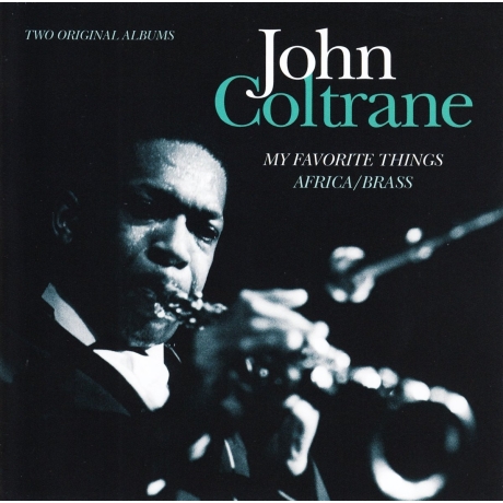john coltrane - two original albums - my favorite things - africa brass CD.jpg