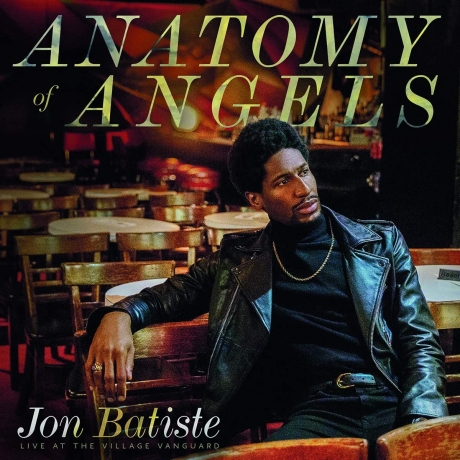 jon batiste - anatomy of angels - live at the village vanguard LP.jpg