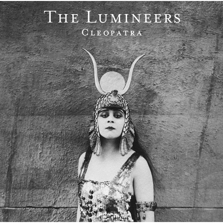 the lumineers - cleopatra LP.jpg