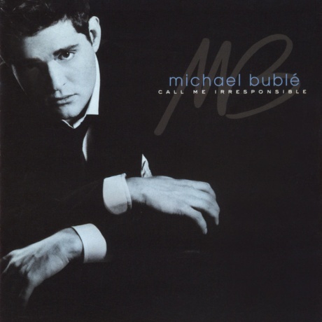 michael buble - call me irresponsible CD.jpg