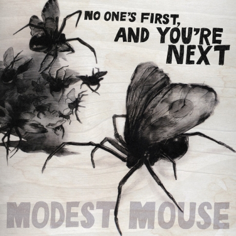 modest mouse - no ones first, and youre next cd.jpg