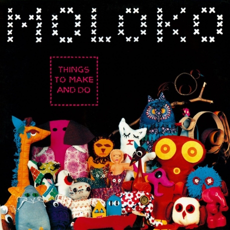 moloko - things to make and do LP.jpg