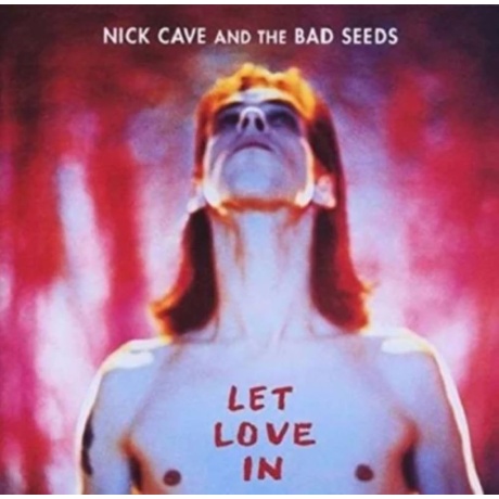 nick cave and the bad seeds - let love in.jpg