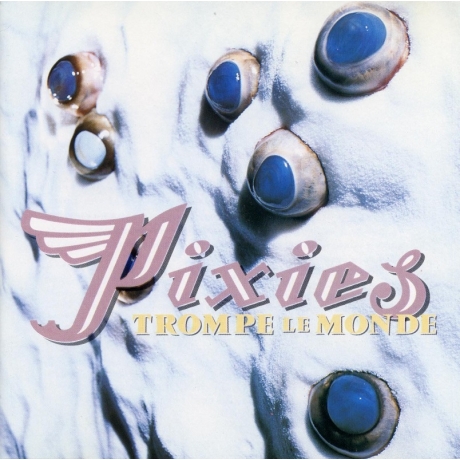 pixies - trompe le monde LP.jpg