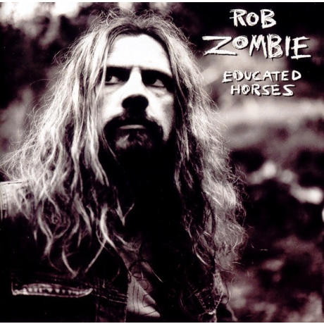 rob zombie - educated horses cd.jpg