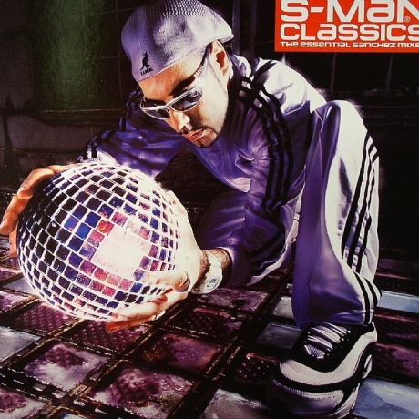 roger sanchez - s man classics LP.jpg