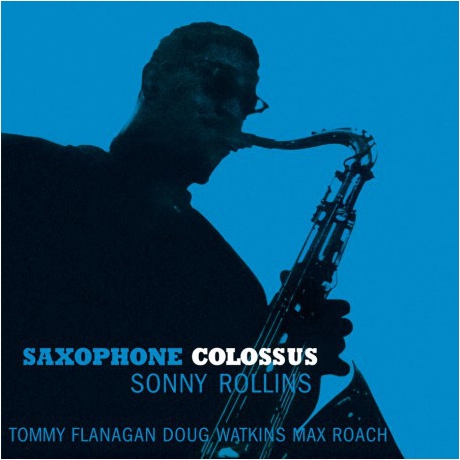 sonny rollins - saxophone colossus LP.jpg