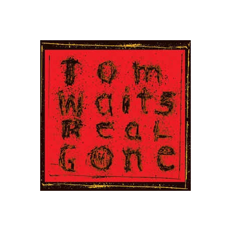 tom waits - real gone LP.jpg