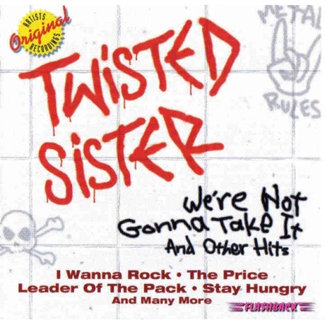 twisted sister - were not gonna take it and other hits cd.jpg