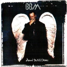 BBM - Around The Next Dream CD