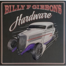 BILLY F GIBBONS - Hardware LP