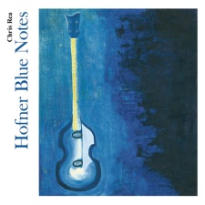 CHRIS REA - Hofner Blue Notes CD