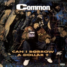 COMMON - Can I Borrow A Dollar LP