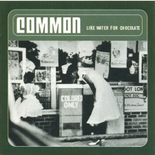 COMMON - Like Water For Chocolate CD