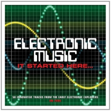 Electronic Music - It Started Here... 2CD