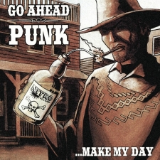 Go Ahead Punk...Make My Day LP