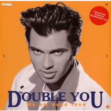 DOUBLE YOU - We All Need Love LP