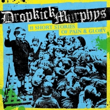 THE DROPKICK MURPHYS - 11 Short Stories Of Pain & Glory LP