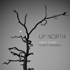 JANNO TRUMP CLARITY ENSEMBLE - Up North LP