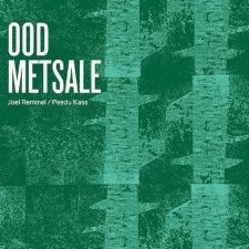 JOEL REMMEL/PEEDU KASS - Ood metsale LP