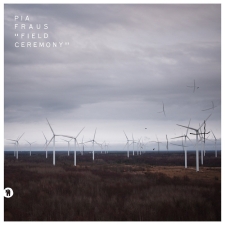 PIA FRAUS - Field Ceremony LP