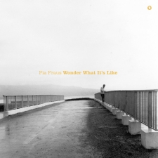 PIA FRAUS - Wonder What It`s Like LP