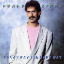 FRANK ZAPPA - Broadway The Hard Way CD