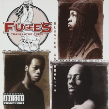 FUGEES TRANZLATOR CREW - Blunted on Reality LP
