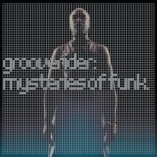 GROOVERIDER - Mysteries Of Funk (Silver Vinyl) 3LP