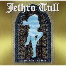 JETHRO TULL - Living With The Past CD