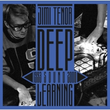 JIMI TENOR - Deep Sound Learning 1993-2000 2LP