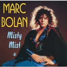 MARC BOLAN - Misty Mist CD