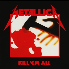METALLICA - Kill `Em All CD