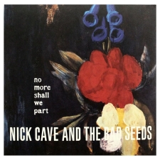 NICK CAVE AND THE BAD SEEDS - No More Shall We Part 2LP