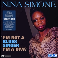 NINA SIMONE - I´m Not A Blues Singer I´m A Diva LP