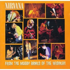 NIRVANA - From The Muddy Banks Of Wishkah CD
