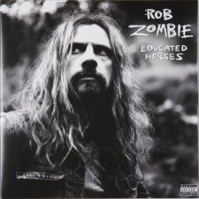 ROB ZOMBIE - Educated Horses LP