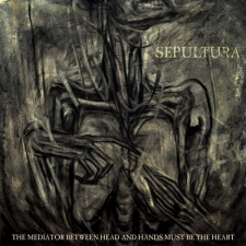 SEPULTURA - The Mediator Between Head And Hands Must Be The Heart CD+DVD