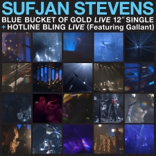 SUFJAN STEVENS - Blue Bucket Of Gold(Live) / Hotline Bling(Live) LP