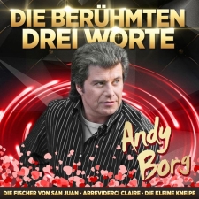 ANDY BORG - Die Berühmten Drei Worte CD