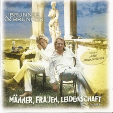 BRUNNER&BRUNNER - Männer, Frauen, Leidenschaft CD